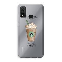 But first coffee: Huawei P Smart (2020) Transparant Hoesje