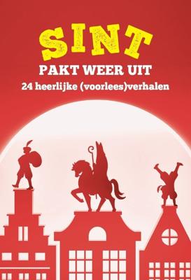 Sint pakt weer uit - Diverse Auteurs - ebook