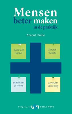 Mensen beter maken in de praktijk (Paperback)