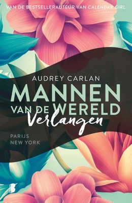 Mannen van de Wereld 1 - Verlangen - Audrey Carlan - Paperback (9789022588338)