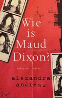 Wie is Maud Dixon? - Alexandra Andrews - ebook