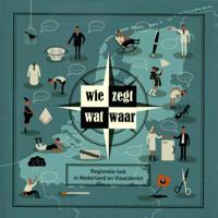 Wie zegt wat waar? (Paperback) Wie zegt wat waar? (Paperback)