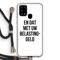 Belastinggeld: Samsung Galaxy M31 Transparant Hoesje met koord