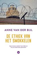 Ethiek van het smokkelen - Anne van der Bijl - ebook