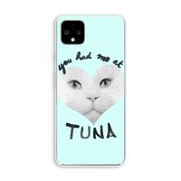 You had me at tuna: Pixel 4 XL Transparant Hoesje You had me at tuna: Pixel 4 XL Transparant Hoesje