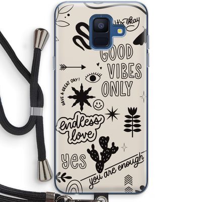 Good vibes: Samsung Galaxy A6 (2018) Transparant Hoesje met koord
