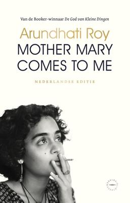 Mother Mary Comes to Me - Arundhati Roy - ebook