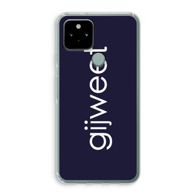 Gijweet: Google Pixel 5 Transparant Hoesje
