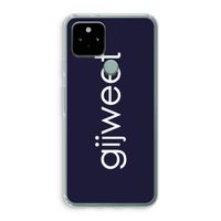 Gijweet: Google Pixel 5 Transparant Hoesje