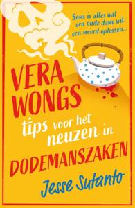 Vera Wongs tips voor het neuzen in dodemanszaken (Paperback)