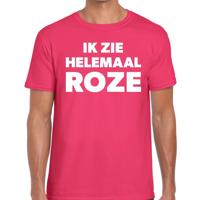 Ik zie helemaal roze - tekst t-shirt - roze - voor heren - verkleedkleding - kleuren