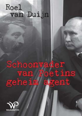 Schoonvader van Poetins geheim agent (Paperback)