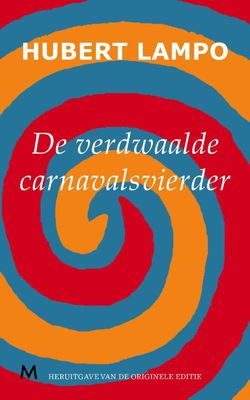 De verdwaalde carnavalsvierder - Hubert Lampo - ebook