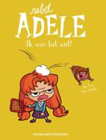 Rebel Adele 3: ik was het niet! (Paperback)