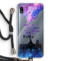 Stars quote: Samsung Galaxy A10 Transparant Hoesje met koord