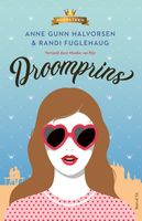 De droomprins - Anne Gunn Halvorsen, Randi Fuglehaug - ebook