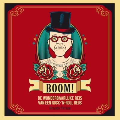 Boom! De wonderbaarlijke reis van een rock-'n-roll reus