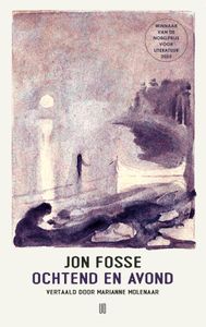 Ochtend en avond - Jon Fosse - ebook