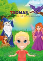 Thomas in het sprookjesparadijs (Paperback)