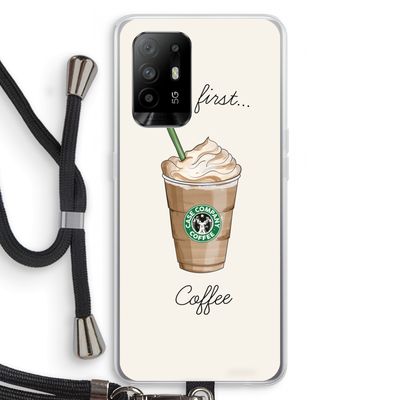 But first coffee: Oppo A94 5G Transparant Hoesje met koord