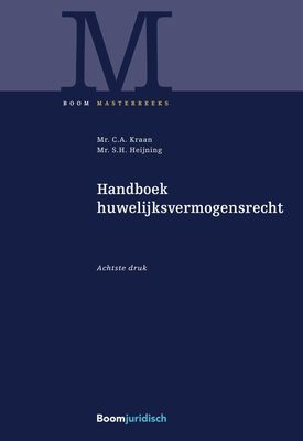 Handboek huwelijksvermogensrecht - C.A. Kraan, S.H. Heijning - ebook