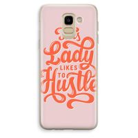 Hustle Lady: Samsung Galaxy J6 (2018) Transparant Hoesje