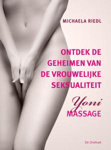 Ontdek de geheimen van de vrouwelijke seksualiteit (Paperback)