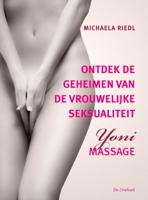 Ontdek de geheimen van de vrouwelijke seksualiteit (Paperback)