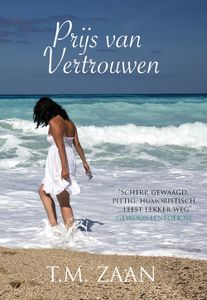 Prijs van vertrouwen - T.M. Zaan - ebook