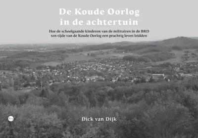 De Koude Oorlog in de achtertuin (Paperback)