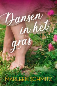 Dansen in het gras - Marleen Schmitz - ebook
