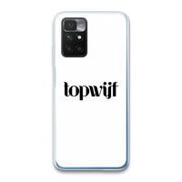 Topwijf Wit: Xiaomi Redmi 10 Transparant Hoesje