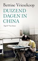 Duizend dagen in China - Bettine Vriesekoop - ebook