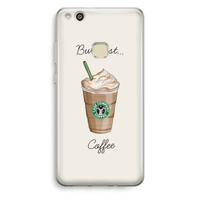 But first coffee: Huawei Ascend P10 Lite Transparant Hoesje