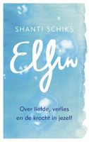 Elfin - Shanti Schiks - ebook