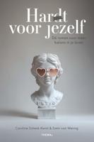 Har(d)t voor jezelf - Caroline Schenk-Kwint, Esmir van Wering - ebook