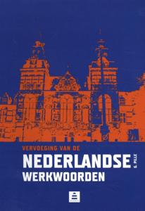 Vervoeging van de Nederlandse werkwoorden (Paperback)