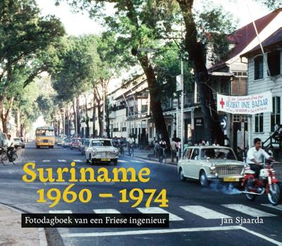 Suriname 1960-1974 (Hardback)