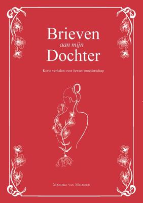 Brieven aan mijn dochter (Hardback)