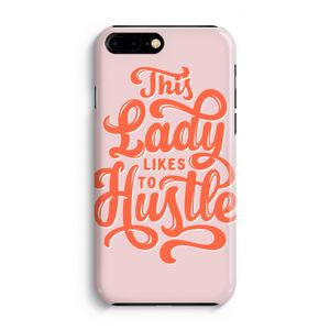 Hustle Lady: Volledig Geprint iPhone 7 Plus Hoesje