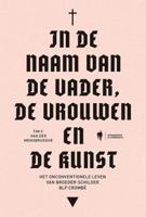 In de naam van de Vader, de Vrouwen en de Kunst (Paperback)