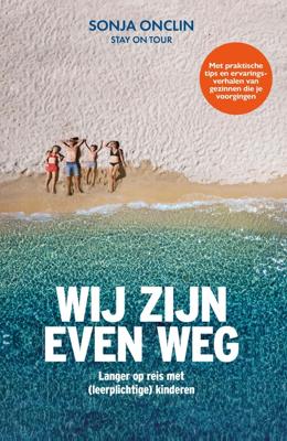 Wij zijn even weg - Sonja Onclin - ebook