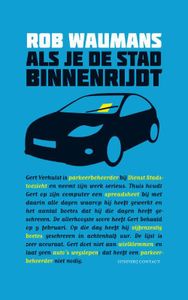 Als je de stad binnenrijdt - Rob Waumans - ebook