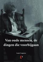 Van oude mensen, de dingen die voorbijgaan (Paperback)