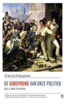 De oorsprong van onze politiek, deel 2 (Paperback)