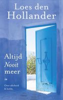 Altijd nooit meer - Loes den Hollander - ebook