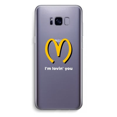 I'm lovin' you: Samsung Galaxy S8 Plus Transparant Hoesje