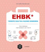 EHBK Eerste Hulp Bij Kleine Kinderen - Sofie Vanderoost - ebook