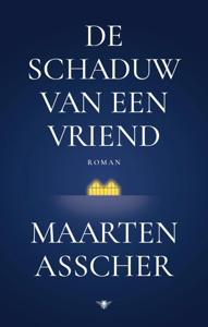 De schaduw van een vriend (Hardback)