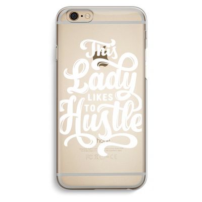 Hustle Lady: iPhone 6 / 6S Transparant Hoesje